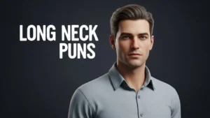 long neck puns